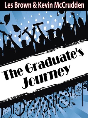 cover image of The Graduates Journey